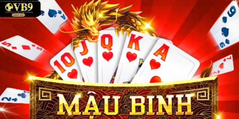 Tổng quan sơ lược về tựa game Mậu Binh hấp dẫn